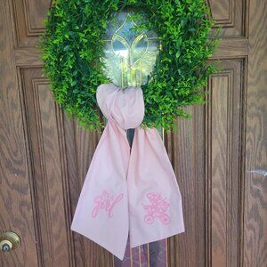 It's a Girl Wreath Sash--$35